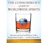 Richard Carleton Ha The Connoisseur's Guide to Worldwide Spi (Copertina rigida)