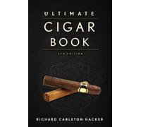 The Ultimate Cigar Book: 4th Edition