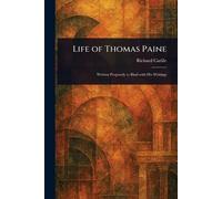 Richard Carlile Life of Thomas Paine (Tascabile)