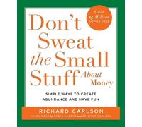 Richard Carlson PH D Richard Carls Don't Sweat the Small Stuff abou (Tascabile)