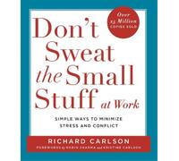 Richard Carlson Don't Sweat the Small Stuff at Work (Tascabile)