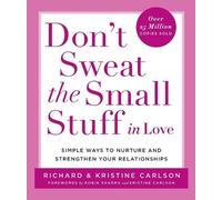 Richard Carlson Don't Sweat the Small Stuff in Love (Tascabile)