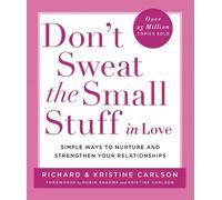 Richard Carlson Don't Sweat The Small Stuff in Love (Tascabile)