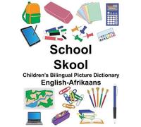 Richard Carlson English-Afrikaans School/Skool Children's Bilingual (Tascabile)