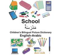 Richard Carlson English-Arabic School Children's Bilingual Picture D (Tascabile)