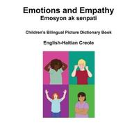 Richard Carlson English-Haitian Creole Emotions and Empathy / Emosyo (Tascabile)