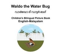 Richard Carlson English-Malayalam Waldo the Water Bug Children's Bil (Tascabile)