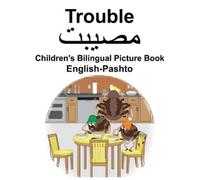 Suzanne Carlson Richard Carlson English-Pashto Trouble Children's Bi (Tascabile)