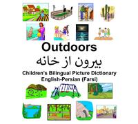 Richard Carlson English-Persian (Farsi) Outdoors Children's Bilingua (Tascabile)