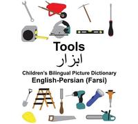 Richard Carlson English-Persian (Farsi) Tools Children's Bilingual P (Tascabile)