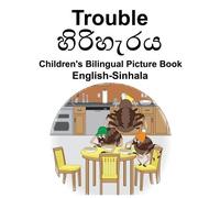 Richard Carlson English-Sinhala Trouble Children's Bilingual Picture (Tascabile)