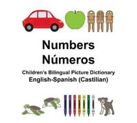 Richard Carlson English-Spanish (Castilian) Numbers/Números Children (Tascabile)
