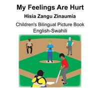 Richard Carlson English-Swahili My Feelings Are Hurt/Hisia Zangu Zin (Tascabile)
