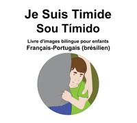Richard Carlson Français-Portugais (brésilien) Je Suis Timide / Sou (Tascabile)