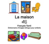 Richard Carlson Français-Tamil La maison / வீட (Tascabile)