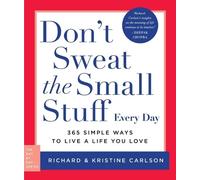Richard Carlson Kristine Carlso Don't Sweat the Small Stuff Every Da (Tascabile)
