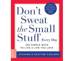 Richard Carlson Kristine Carlso Don't Sweat the Small Stuff Every Da (Tascabile)