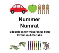 Richard Carlson Svenska-Albanska Nummer/Numrat Bildordbok för tvåspr (Tascabile)