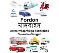 Richard Carlson Suz Svenska-Bengali Fordon/যানবাহন Barns tvåspråkig (Tascabile)