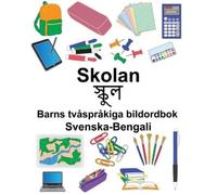 Richard Carlson Svenska-Bengali Skolan/স্কু& (Tascabile)