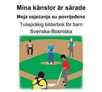 Richard Carlson Svenska-Bosniska Mina känslor är sårade/Moja osjecan (Tascabile)
