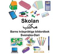 Richard Carlson Svenska-Dari Skolan/مکتب Bar (Tascabile)