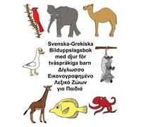 Richard Carlson Svenska-Grekiska Bilduppslagsbok med djur för tvåspr (Tascabile)