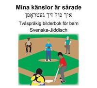 Richard Carlson Svenska-Jiddisch Mina känslor är sårade Tvåspråkig b (Tascabile)