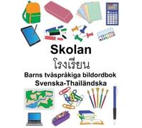 Richard Carlson Svenska-Thailändska Skolan/โรง$ (Tascabile)