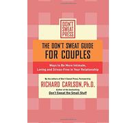 Richard Carlson The Don't Sweat Guide for Couples (Tascabile)