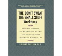 Richard Carlson The Don't Sweat the Small Stuff Workbook (Tascabile)