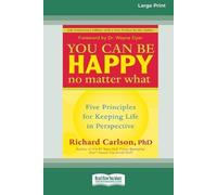 Richard Carlson You Can Be Happy No Matter What (Tascabile)
