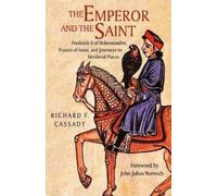 Richard Cassady The Emperor and the Saint (Copertina rigida)