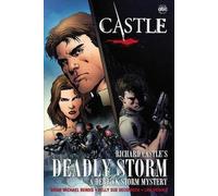 Richard Castle: Richard Castle's Deadly Storm (Paperback); 2013 Edition