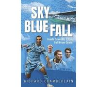 Richard Chamberlain Sky Blue Fall (Copertina rigida)