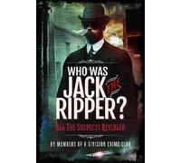 Richard Charles Cobb H. Divis Who Was Jack the Ripper?: All the Sus (Tascabile)
