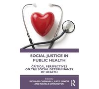 Giustizia sociale nella sanità pubblica – Prospettive critiche sui determinanti sociali
