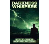 Richard Chizmar Brian James Freeman Darkness Whispers (Tascabile)