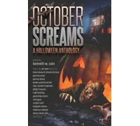 Richard Chizmar Brian Keene Philip Fracassi October Screams (Copertina rigida)