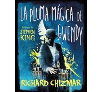 Richard Chizmar Ste La pluma mágica de Gwendy / Gwendy’s Magi (Copertina rigida)