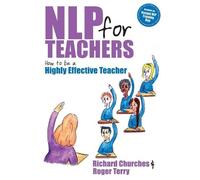 Richard Churches Roger Terry NLP for Teachers (Tascabile)