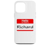 Richard, ciao Il mio nome è Targhetta, distintivo Custodia per iPhone 13 Pro Max