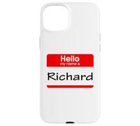 Richard, ciao Il mio nome è Targhetta, distintivo Custodia per iPhone 15 Plus