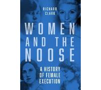 Richard Clark Women and the Noose (Tascabile)