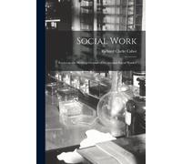 Richard Clarke Cabot Social Work (Tascabile)