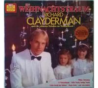 Richard Clayderman - Ein Weihnachtstraum - Richard Clayderman Spielt Die Schönsten Melodien Zur Weihnachtszeit