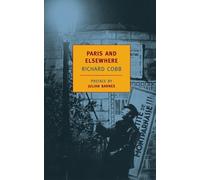 Richard Cobb Paris and Elsewhere (Tascabile)