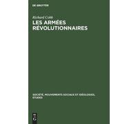Richard Cobb Richard Cobb: Les Armées Révolutionnaires. Volum (Copertina rigida)