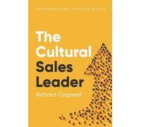 Richard Cogswell The Cultural Sales Leader (Tascabile)