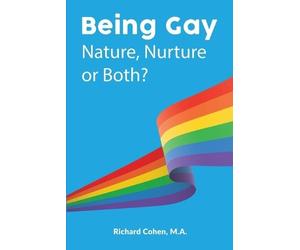 Richard Cohen Being Gay (Tascabile)